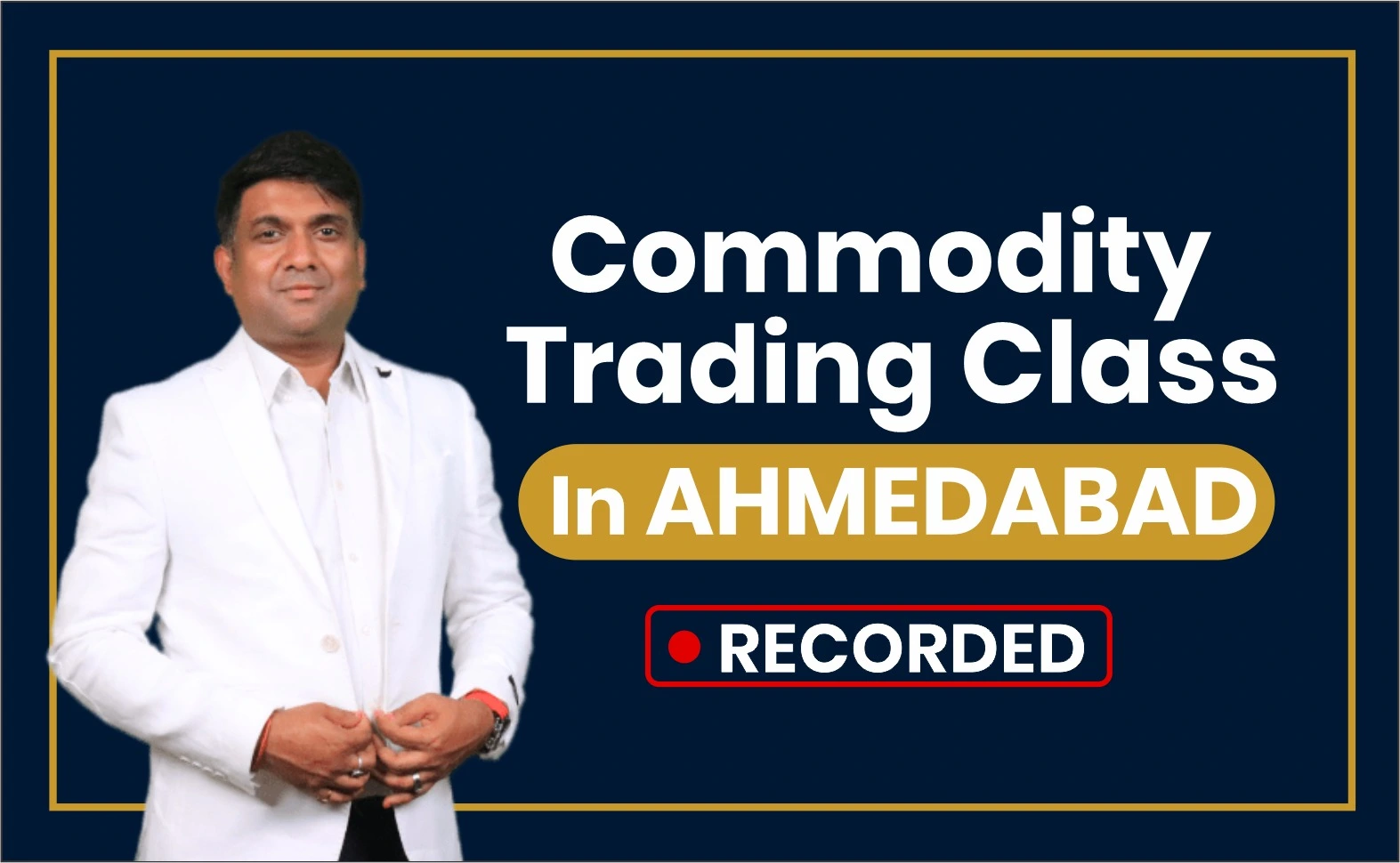 commodity-trading-class-in-Ahmedabad