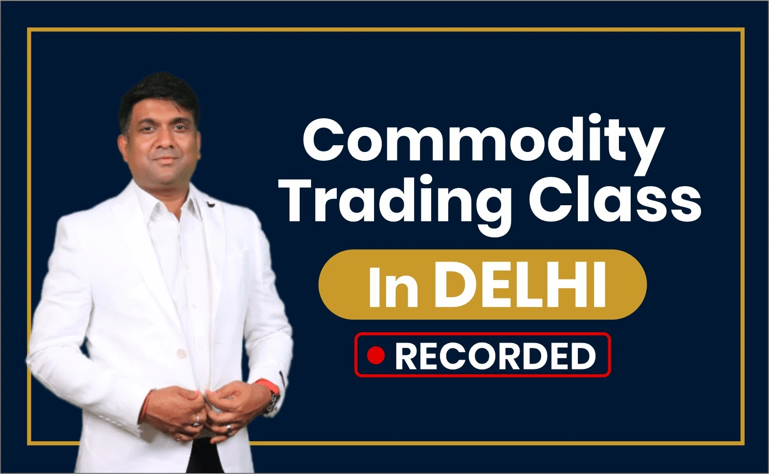 commodity-trading-class-in-Delhi