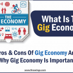 Gig Economy क्या है? Gig Economy के फायदे और नुकसान