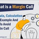 मार्जिन कॉल क्या है? अर्थ, सूत्र और लाभ