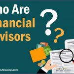 Financial Advisors कौन हैं?
