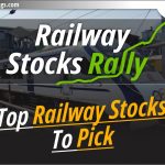 Railway Stocks Rally : Top 5 Railway Stocks in Hindi