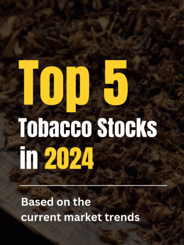 Top 5 Tobacco Stocks in 2024