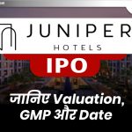 Janiper Hotels Ltd IPO – जानिए Valuation, GMP और Date