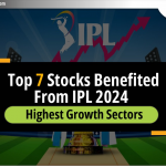 IPL 2024 से लाभान्वित हुए Top 7 Stocks | उच्चतम विकास क्षेत्र