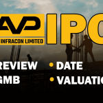 AVP Infracon Ltd IPO: जानिए Valuation, GMP और Opening Date