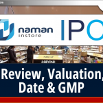 Naman In-Store (India) Ltd IPO: जानिए Valuation, GMP और Opening Date