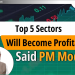Top 5 Sectors बनेंगे मुनाफे में: PM Modi  की Stocks  Advice
