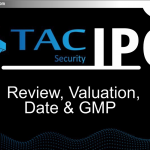 TAC Infosec LTD IPO:जानिए Valuation, GMP और Opening Date