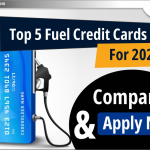 जानिये 2024 के Top 5 Best Fuel Credit Cards