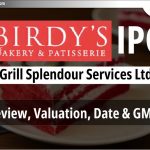 Grill Splendor Services Ltd. IPO: जानिए Review, Valuation और GMP