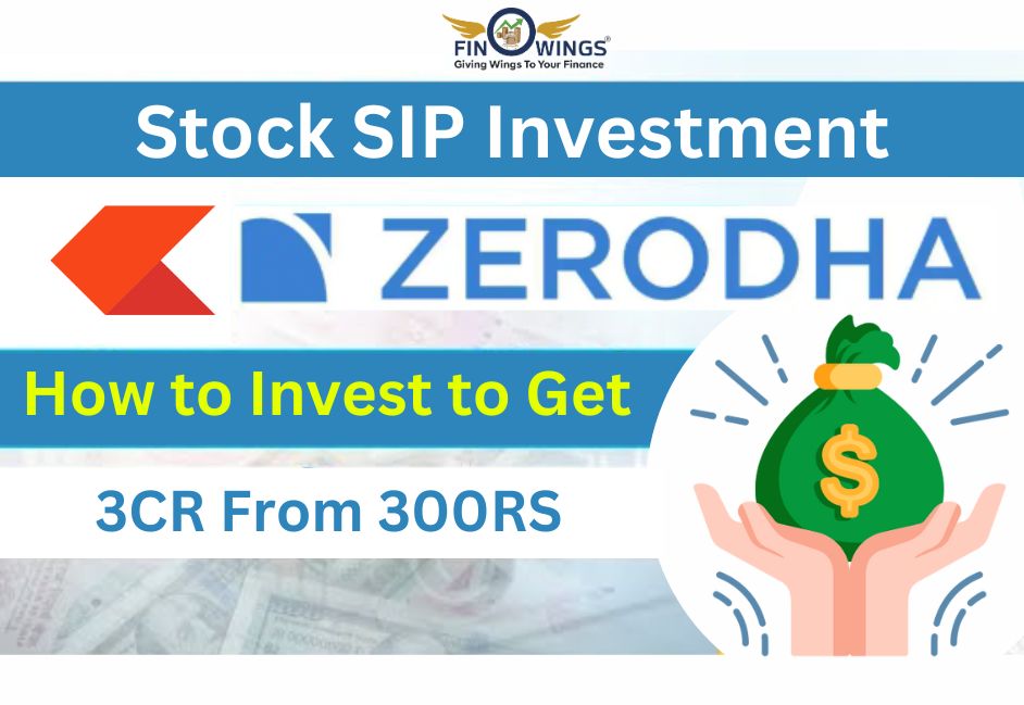 Zerodha से Stock SIP 2024 में कैसे ख़रीदे