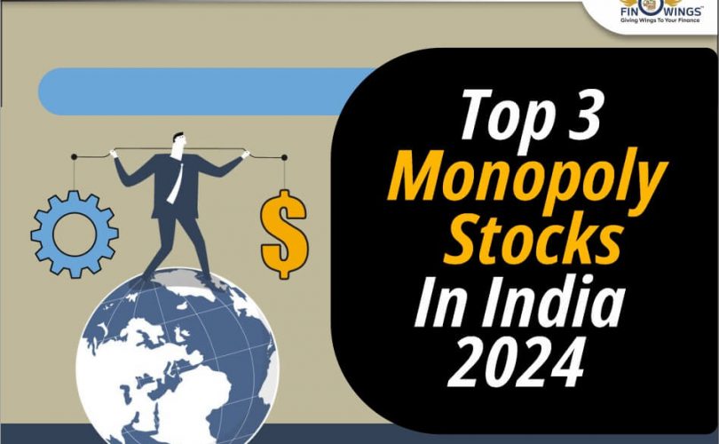 Top 3 Monopoly stocks