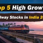 2024 में भारत में Top 5 High Growth Railway Stocks