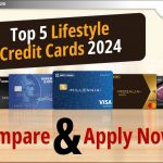 Top 5 Lifestyle Credit Cards 2024 in Hindi