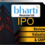 Bharti Hexacom Ltd. IPO: जानिए Valuation, GMP और Opening Date