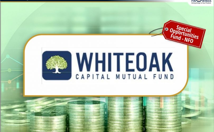 WhiteOak Capital Special Opportunities Fund NFO