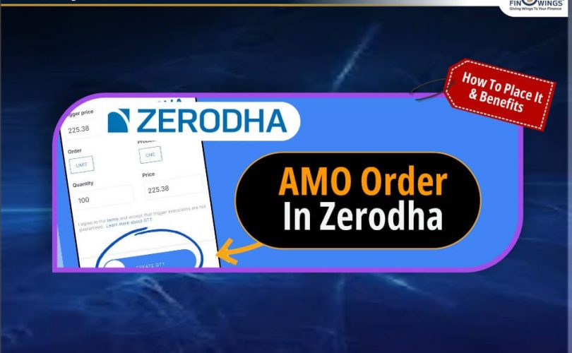 After market order (AMO) in Zerodha