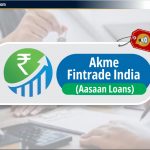 Akme Fintrade India (Aasaan Loans) Ltd IPO: जानिए Review & GMP