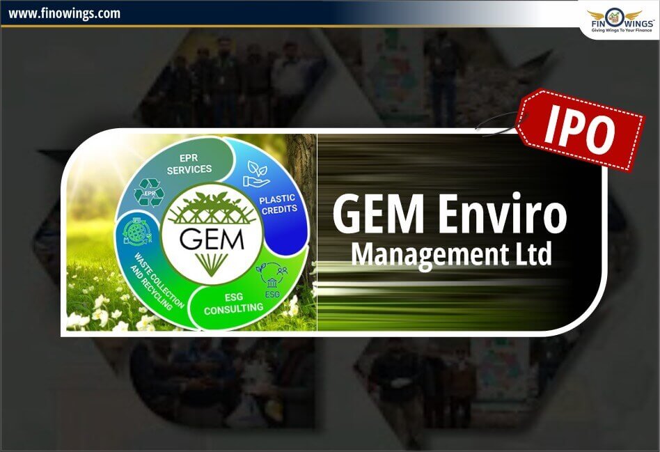 GEM Enviro Management Ltd IPO: जानिए Review, Valuation & GMP