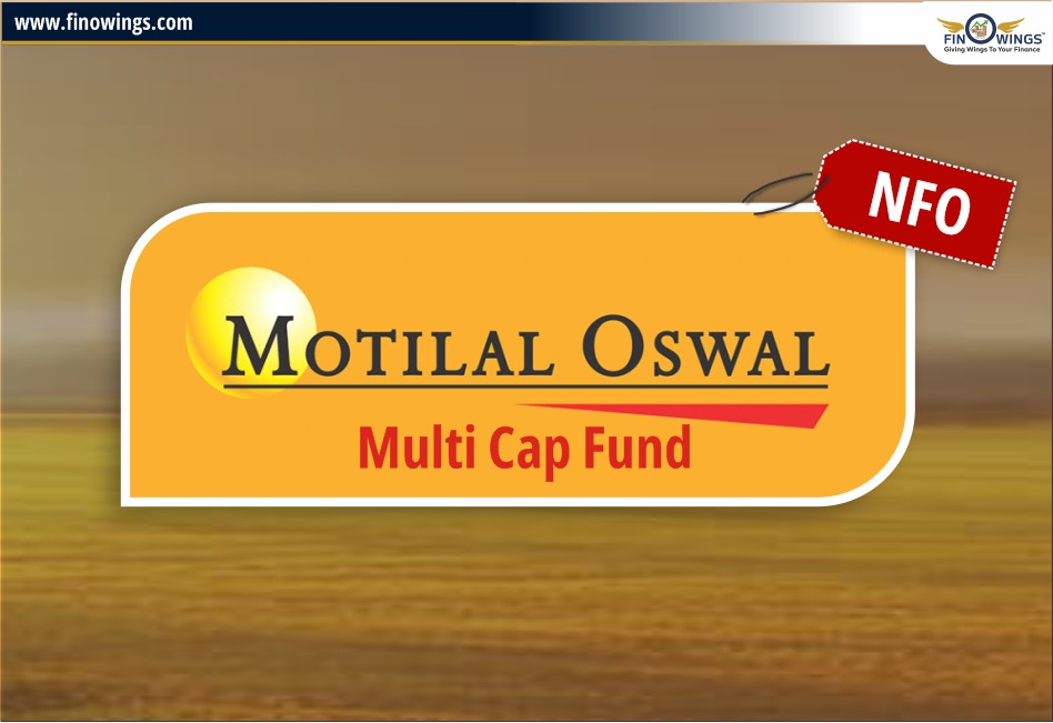 Motilal Oswal Multi Cap Fund NFO Review Date NAV In Hindi