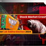 लोकसभा चुनाव 2024 के बाद शेयर बाजार में गिरावट: जानिये क्या करें?