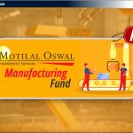 Motilal Oswal Manufacturing Fund NFO: Review & NAV – Hindi