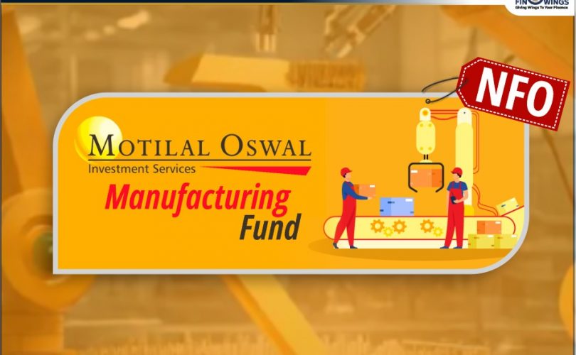 Motilal Oswal Manufacturing Fund NFO