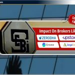 SEBI के नए F&O नियम: Zerodha जैसे स्टॉक ब्रोकरों पर प्रभाव