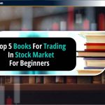 Top 5 Stock Market Trading Books: Beginners के लिए