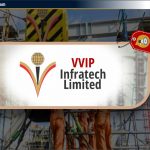 VVIP Infratech Ltd IPO: जानिए Review, Valuation, Date & GMP