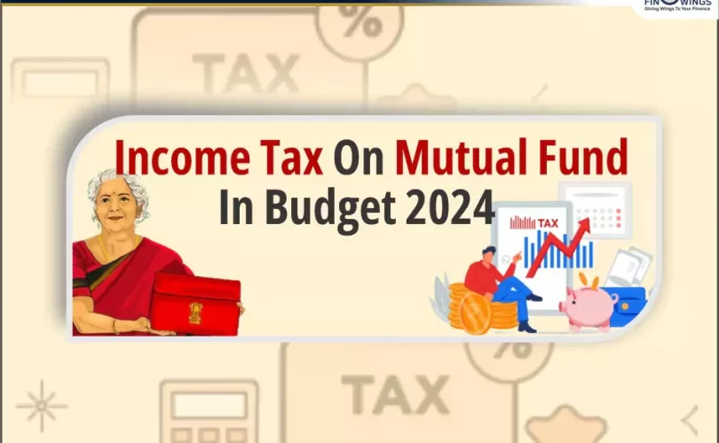 Mutual Fund पर Income Tax