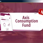 Axis Consumption Fund NFO: Review, Date & NAV – Hindi