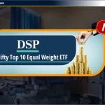 DSP Nifty Top 10 Equal Weight ETF NFO: Review & NAV – Hindi