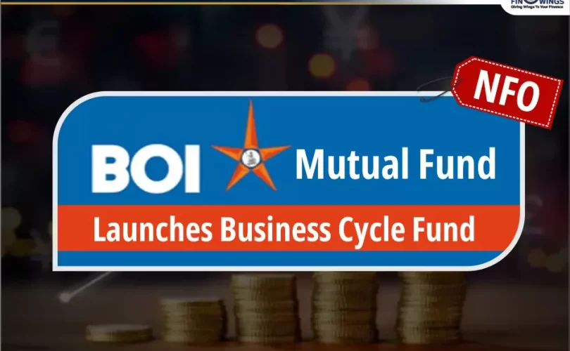 Bank of India Business Cycle Fund NFO