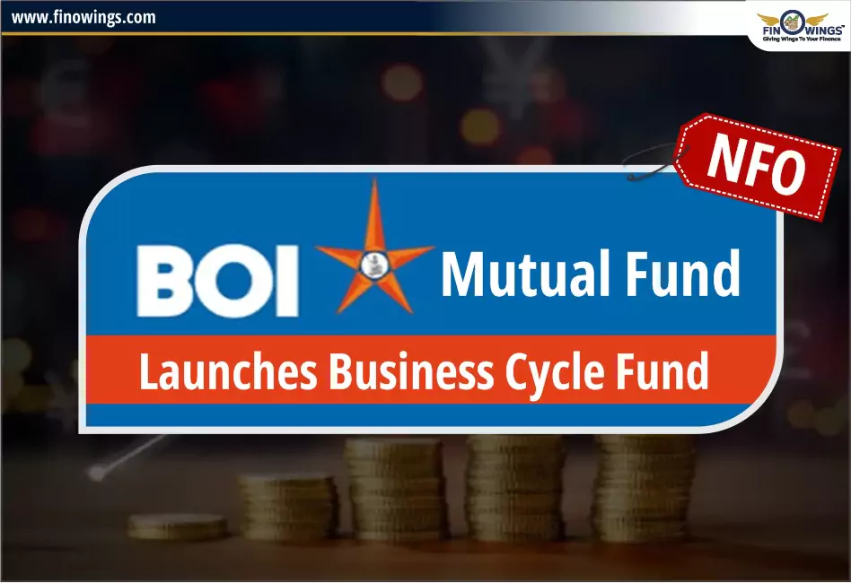 Bank of India Business Cycle Fund NFO Review, Date, NAV Hindi