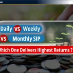 Daily vs Weekly vs Monthly SIP: कौन सा सबसे अधिक रिटर्न देता है?