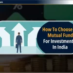 2024 में भारत में निवेश के लिए Mutual Fund कैसे चुनें