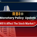 RBI Monetary Policy Update: जानिए शेयर बाज़ार पर इसका असर