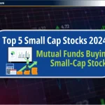 निवेश के लिए Top 5 Small Cap Stocks: Mutual Funds Smallcap Stocks खरीदें