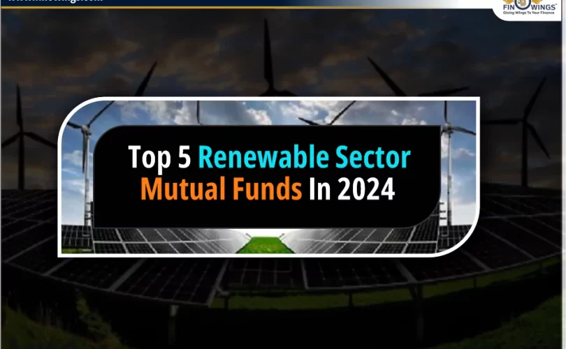 Top Renewable Energy Sector Mutual Funds