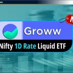 Groww Nifty 1D Rate Liquid ETF NFO: Review, Date & NAV – Hindi