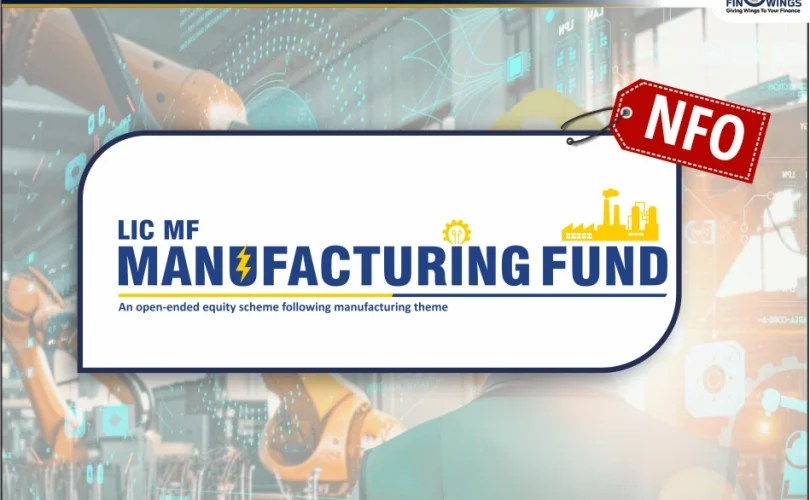 LIC MF Manufacturing Fund NFO