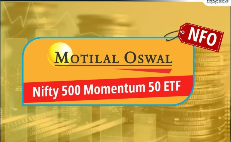 Motilal Oswal Nifty 500 Momentum 50 ETF NFO