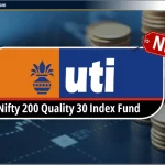 UTI Nifty200 Quality 30 Index Fund NFO: Review, Date & NAV – Hindi