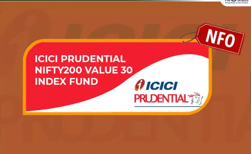 ICICI Prudential Nifty200 Value 30 Index Fund NFO