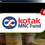 Kotak MNC Fund NFO: Review, Date & NAV – Hindi