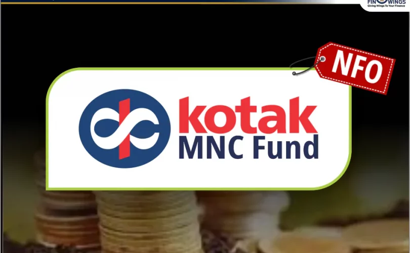 Kotak MNC Fund NFO