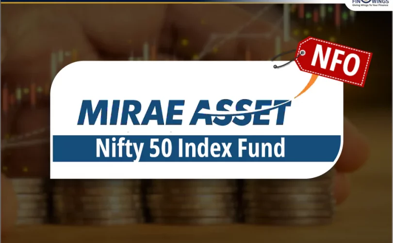 Mirae Asset Nifty 50 Index Fund NFO