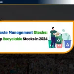 Waste Management Stocks: भारत में Top Recycling Stocks 2024